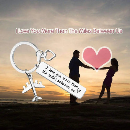 I Love You More Than The Miles Between Us Keyring for couples